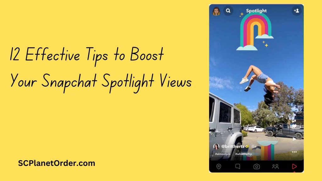 12 Effective Tips to Boost Your Snapchat Spotlight Views 8 Snapchat Spotlight Views