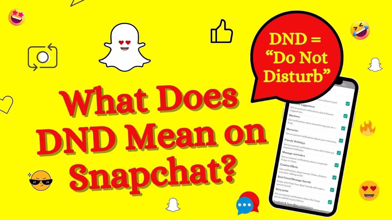 What Does DND Mean on Snapchat? 1 What Does DND Mean on Snapchat