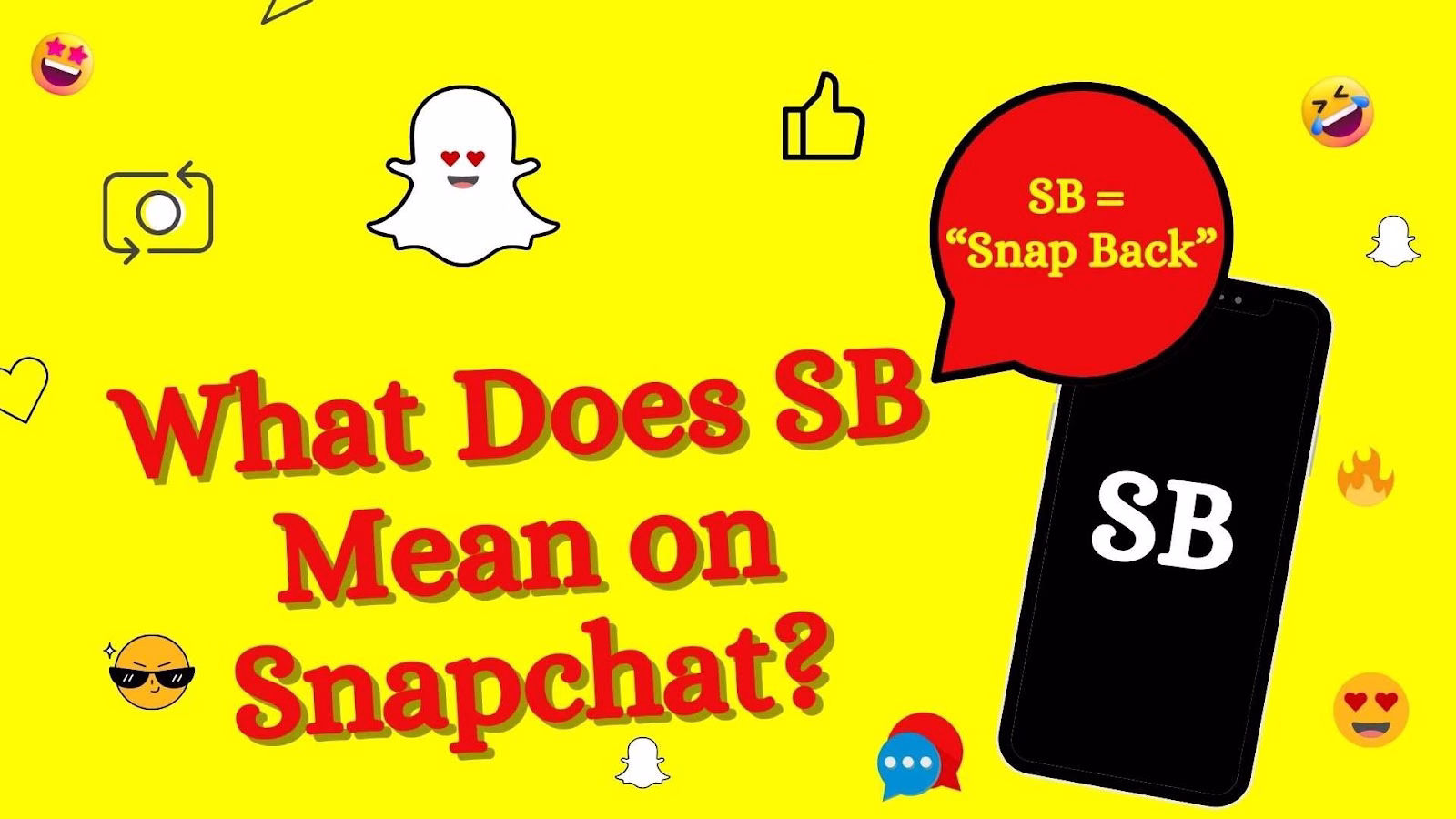 What Does SB Mean on Snapchat? 1 What Does SB Mean on Snapchat