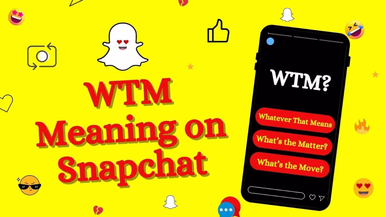 WTM Meaning on Snapchat