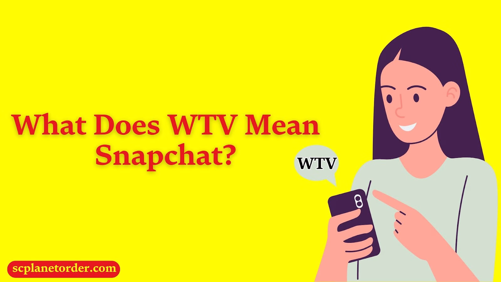What Does WTV Mean on Snapchat? 1 What Does WTV Mean on Snapchat