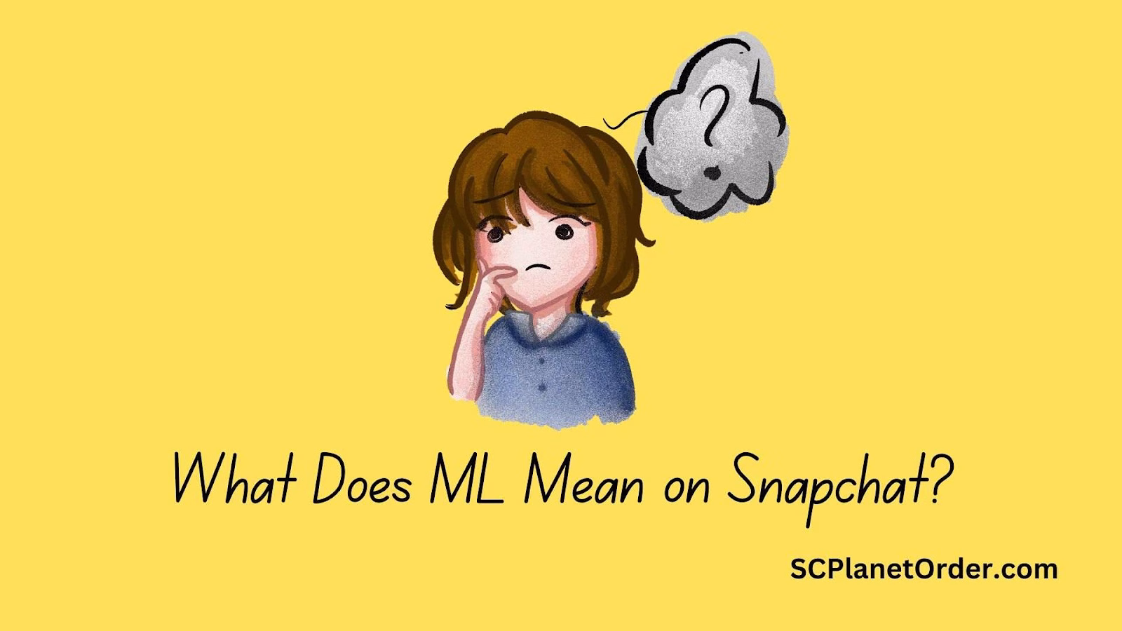 What Does ML Mean on Snapchat? 1 What Does ML Mean on Snapchat